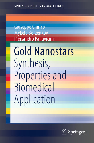 Gold Nanostars: Synthesis, Properties and Biomedical Application