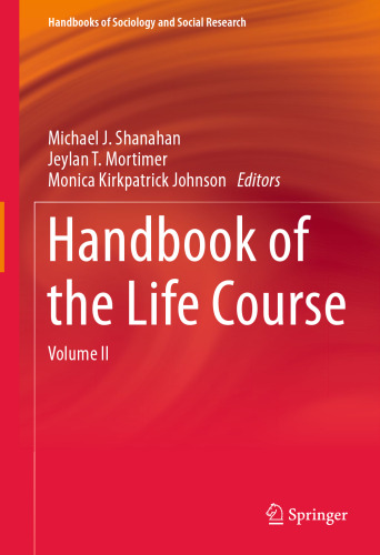 Handbook of the Life Course: Volume II