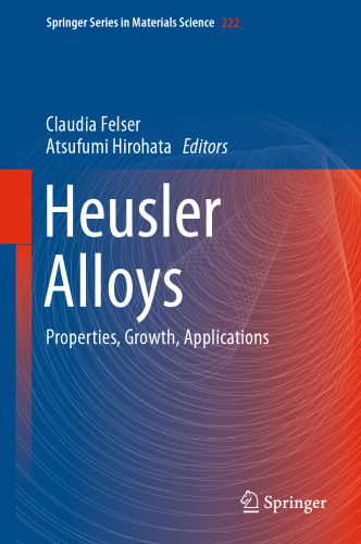 Heusler Alloys: Properties, Growth, Applications