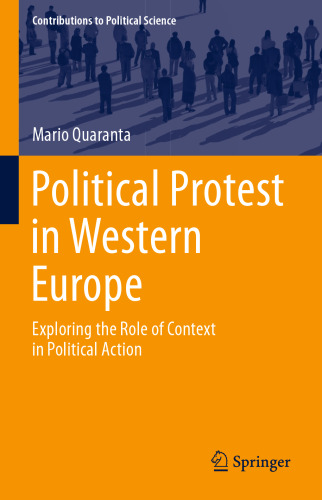 Political Protest in Western Europe: Exploring the Role of Context in Political Action