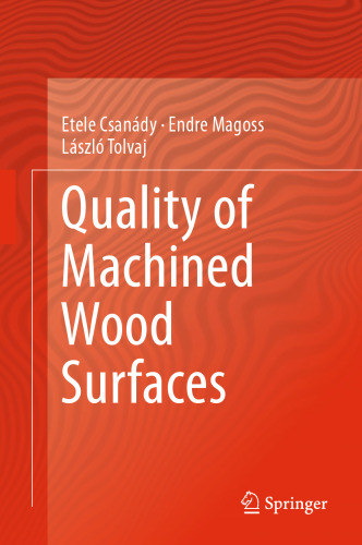 Quality of Machined Wood Surfaces