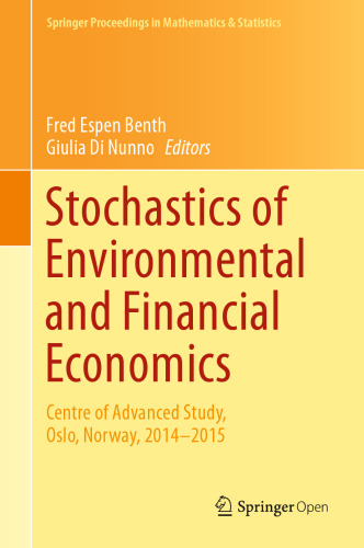 Stochastics of Environmental and Financial Economics: Centre of Advanced Study, Oslo, Norway, 2014-2015