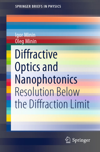 Diffractive Optics and Nanophotonics: Resolution Below the Diffraction Limit