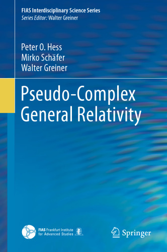 Pseudo-Complex General Relativity