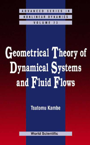 Geometrical Theory of Dynamical Systems and Fluid Flows