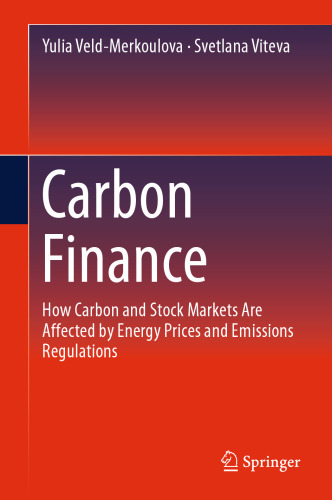 Carbon Finance: How Carbon and Stock Markets are affected by Energy Prices and Emissions Regulations