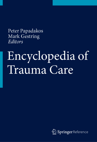 Encyclopedia of Trauma Care