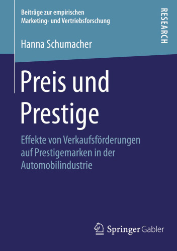 Preis und Prestige: Effekte von Verkaufsförderungen auf Prestigemarken in der Automobilindustrie