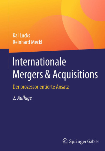 Internationale Mergers & Acquisitions: Der prozessorientierte Ansatz