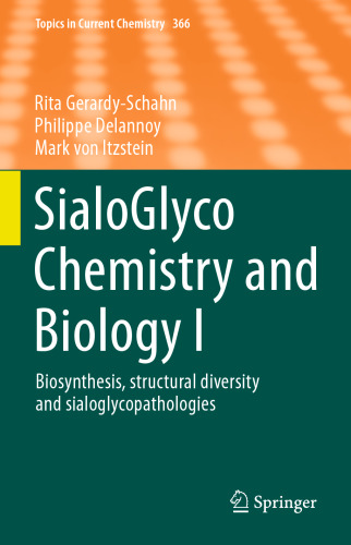 SialoGlyco Chemistry and Biology I: Biosynthesis, structural diversity and sialoglycopathologies