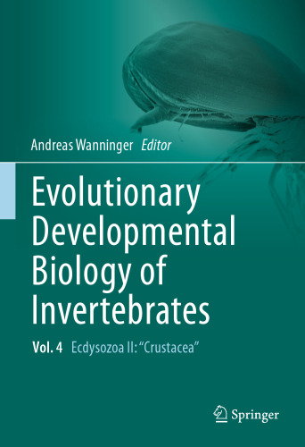 Evolutionary Developmental Biology of Invertebrates 4: Ecdysozoa II: Crustacea