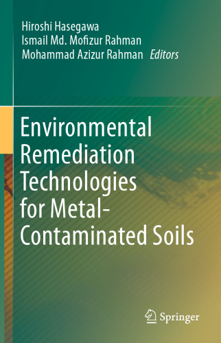 Environmental Remediation Technologies for Metal-Contaminated Soils