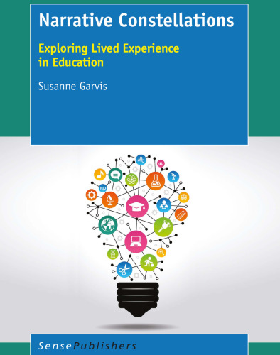 Narrative Constellations: Exploring Lived Experience in Education