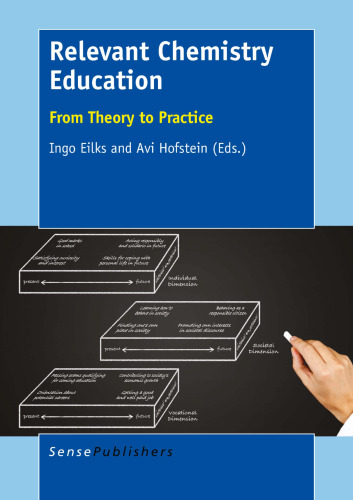 Relevant Chemistry Education: From Theory to Practice