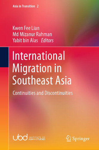 International Migration in Southeast Asia: Continuities and Discontinuities