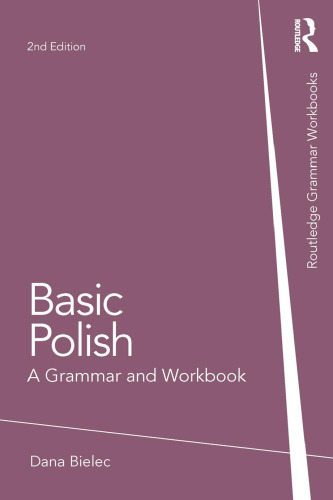 Basic Polish: A Grammar and Workbook