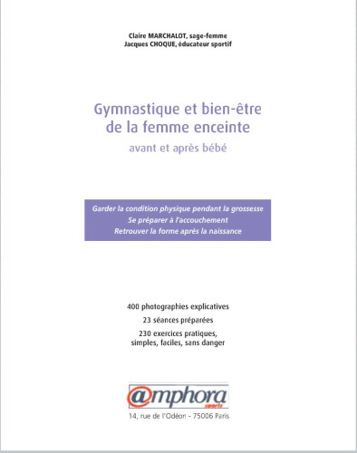 Gymnastique et bien-être de la femme enceinte : Avant et après bébé