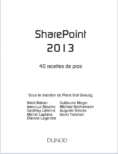 SharePoint 2013 - 40 recettes de pros