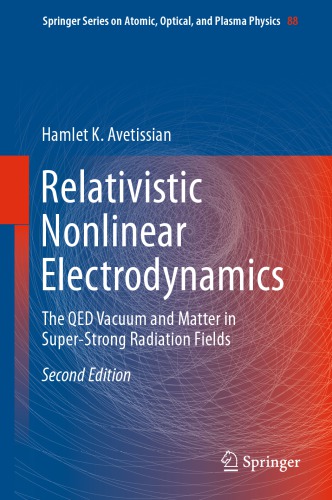 Relativistic Nonlinear Electrodynamics: The QED Vacuum and Matter in Super-Strong Radiation Fields