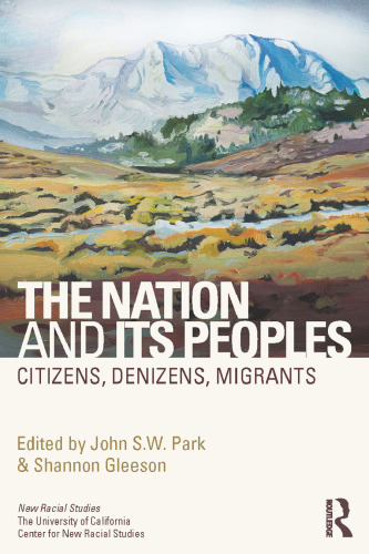 The Nation and Its Peoples: Citizens, Denizens, Migrants