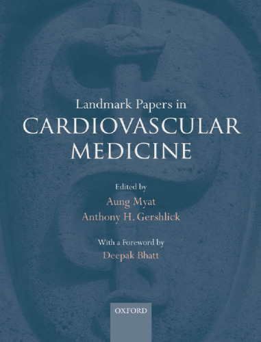 Landmark Papers in Cardiovascular Medicine