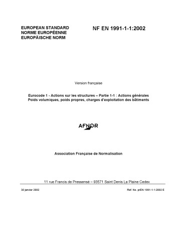 Eurocode 1 - Actions sur les structures – Partie 1-1 : Actions générales Poids volumiques, poids propres, charges d'exploitation des bâtiments