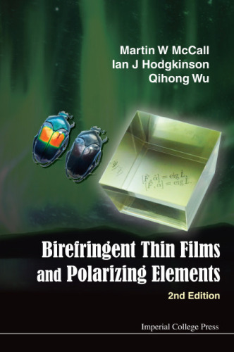 Birefringent Thin Films and Polarizing Elements