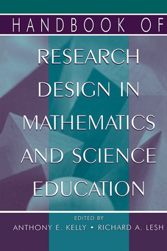 Handbook of Research Design in Mathematics and Science Education