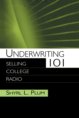 Underwriting 101: Selling College Radio