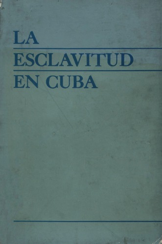 La esclavitud en Cuba