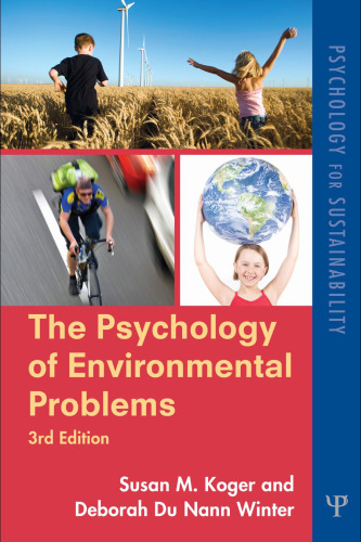 The Psychology of Environmental Problems: Psychology for Sustainability