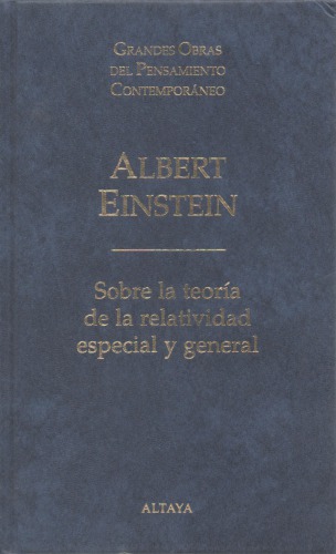 Sobre la teoría de la relatividad especial y general