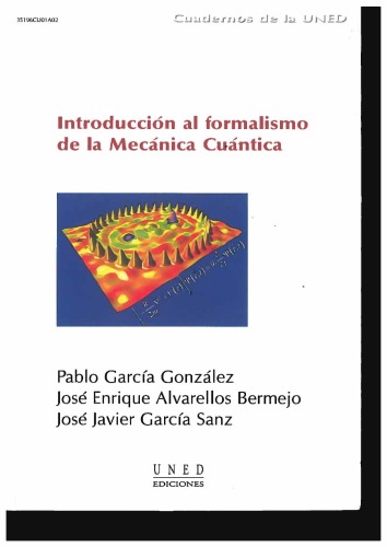 Introducción al formalismo de la mecánica cuántica