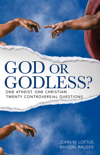 God or Godless  One Atheist. One Christian. Twenty Controversial Questions.