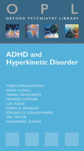 Attention-Deficit Hyperactivity Disorder and Hyperkinetic Disorder