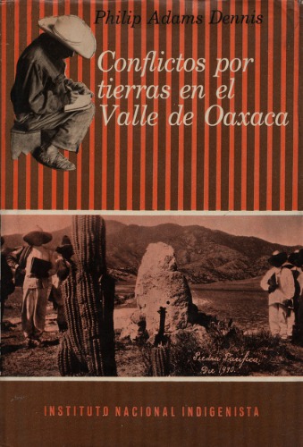 Conflictos por tierra en el valle de Oaxaca