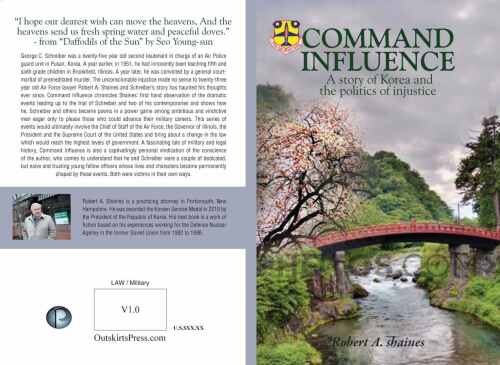 Command Influence: A Story of Korea and the Politics of Injustice