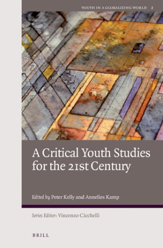 A Critical Youth Studies for the 21st Century