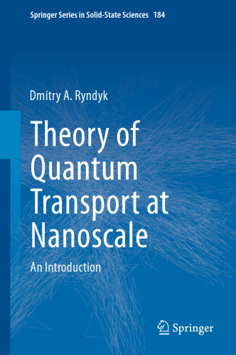 Theory of Quantum Transport at Nanoscale: An Introduction