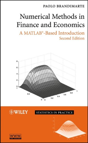 Numerical Methods in Finance and Economics: A MATLAB-Based Introduction