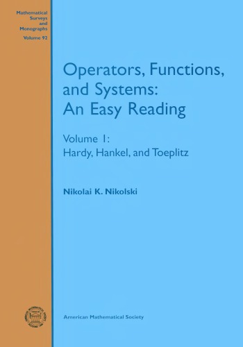 Operators, functions, and systems: an easy reading. Vol. 1