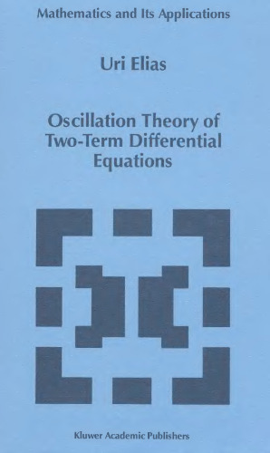 Oscillation theory of two-term differential equations