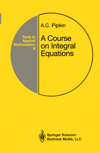 A course on integral equations