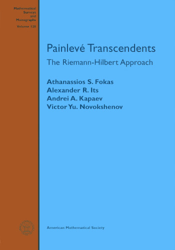 Painleve transcendents: The Riemann-Hilbert approach