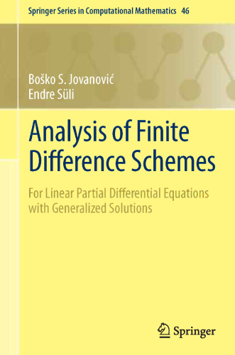 Analysis of finite difference schemes. For linear PDEs with generalized solutions