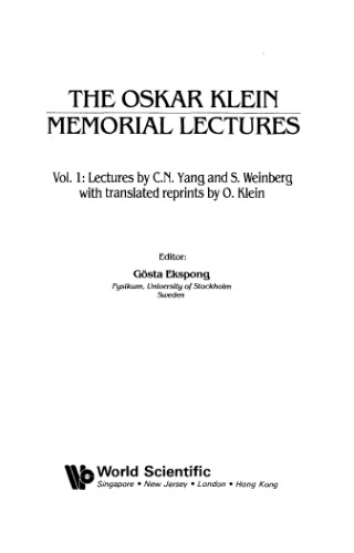 The Oskar Klein memorial lectures. Vol.1