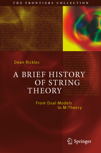 A Brief History of String Theory: From Dual Models to M-Theory