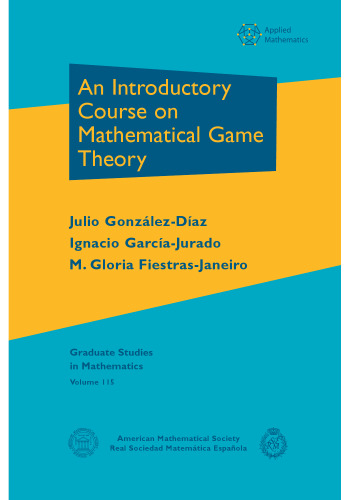 An introductory course on mathematical game theory