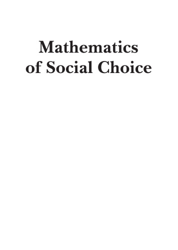 Mathematics of social choice: Voting, compensation, and division