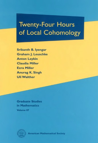 Twenty-four hours of local cohomology